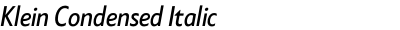 Klein Condensed Italic